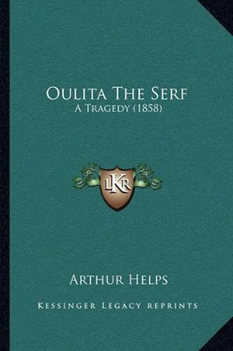 Oulita the Serf: A Tragedy (1858)