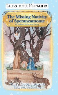 Cover image for The Missing Nativity of Speranzamonte