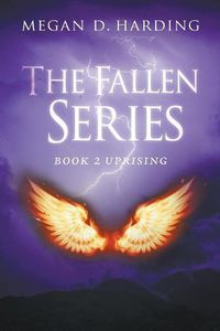 Cover image for The Fallen Series: Book 2: Uprising