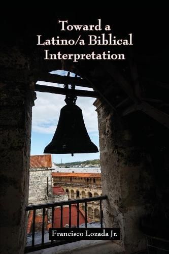 Cover image for Toward a Latino/a Biblical Interpretation