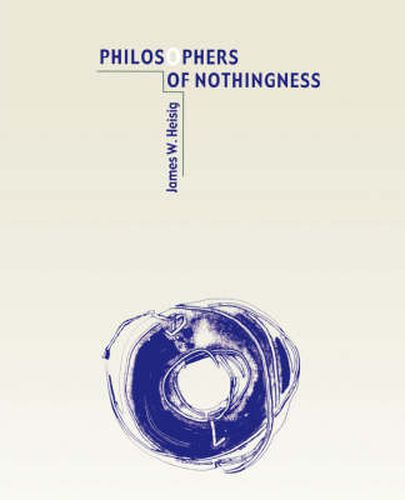 Cover image for Philosophers of Nothingness: An Essay on the Kyoto School