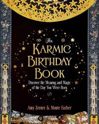 Cover image for The Karmic Birthday Book: Discover the Meaning and Magic of the Day You Were Born