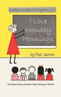 Cover image for I Love Monday Mornings