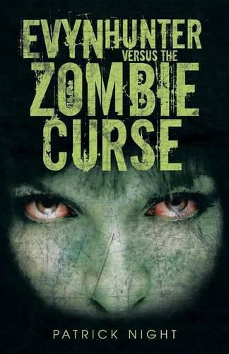 Cover image for Evyn Hunter Versus the Zombie Curse