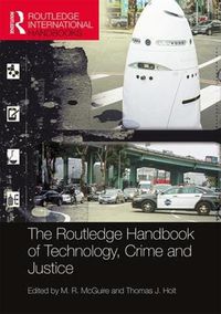 Cover image for The Routledge Handbook of Technology, Crime and Justice