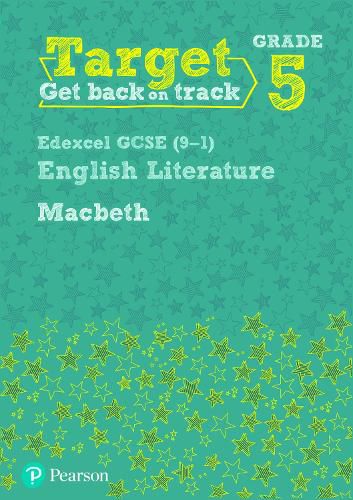 Cover image for Target Grade 5 Macbeth Edexcel GCSE (9-1) Eng Lit Workbook