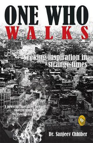 Cover image for One Who Walks: Seeking Inspiration in Strange Times