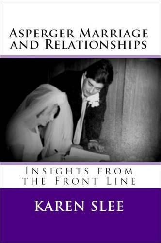 Cover image for Asperger Marriage and Relationships: Insights from the Front Line