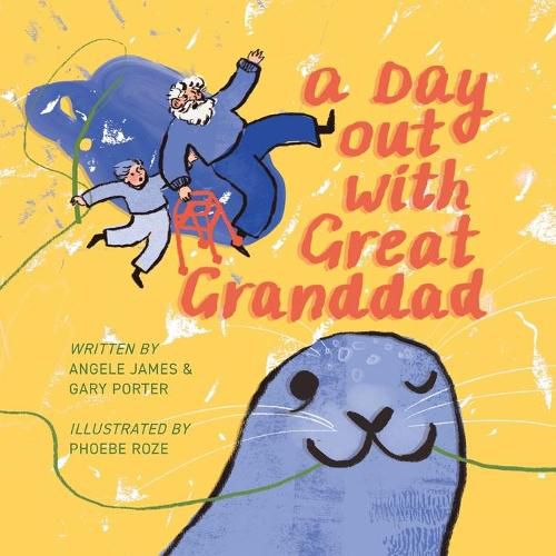 A day out with Great Granddad