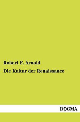 Cover image for Die Kultur der Renaissance