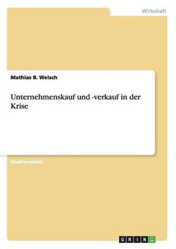 Cover image for Unternehmenskauf und -verkauf in der Krise