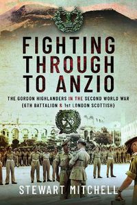 Cover image for Fighting Through to Anzio