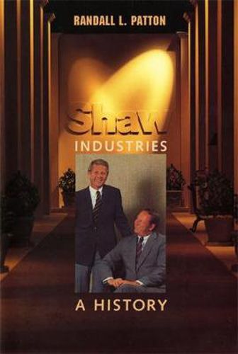 Cover image for Shaw Industries: A History