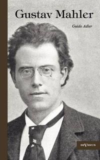 Cover image for Gustav Mahler: Nachdruck der Originalausgabe von 1916