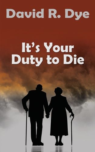 Cover image for It's Your Duty to Die