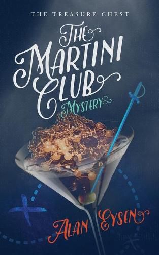 Cover image for The Martini Club Mystery: The Treasure Chest