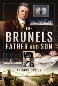 Cover image for The Brunels: Father and Son