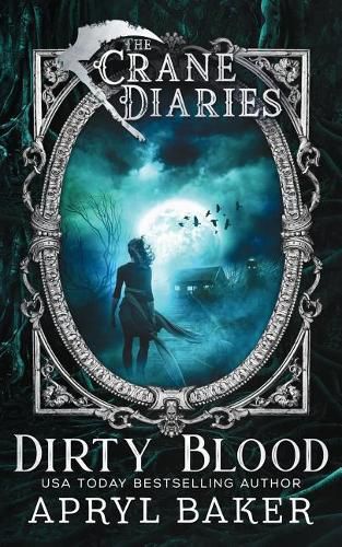 Cover image for The Crane Diaries: Dirty Blood