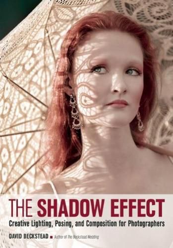 Cover image for The Shadow Effect: Creative Lighting, Posing, and Composition for Photographers