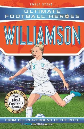 Cover image for Ultimate Football Heroes: Leah Williamson (Super Stoppers 6)