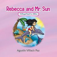 Cover image for Rebecca and Mr. Sun