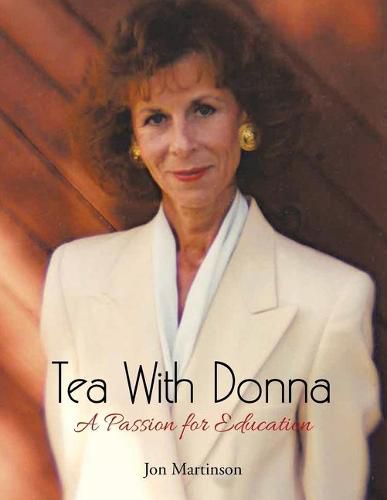 Cover image for Tea With Donna: A Passion for Education