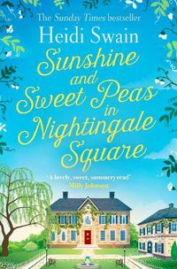 Cover image for Sunshine and Sweet Peas in Nightingale Square