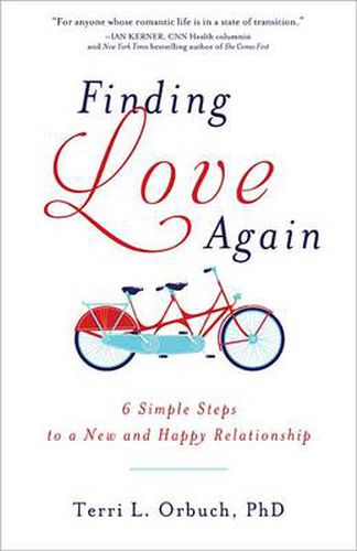 Cover image for Finding Love Again: 6 Simple Steps to a New and Happy Relationship