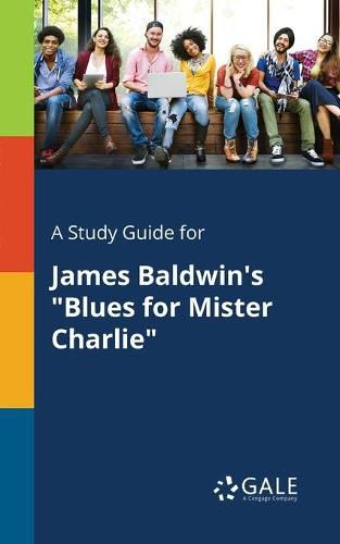 Cover image for A Study Guide for James Baldwin's Blues for Mister Charlie