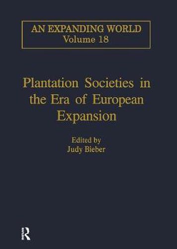 Cover image for Plantation Societies in the Era of European Expansion