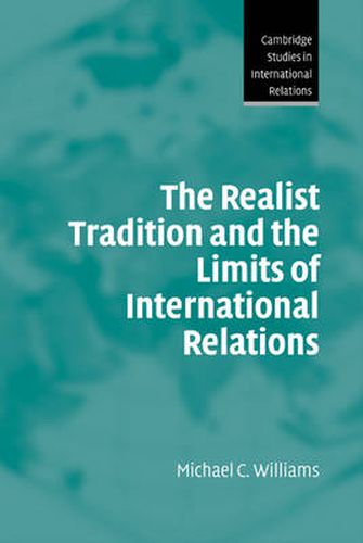 Cover image for The Realist Tradition and the Limits of International Relations