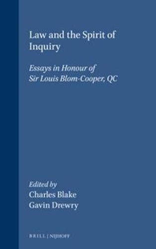 Cover image for Law and the Spirit of Inquiry: Essays in Honour of Sir Louis Blom-Cooper, QC
