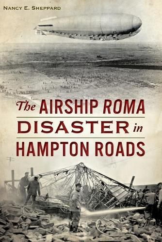 Cover image for The Airship Roma Disaster in Hampton Roads