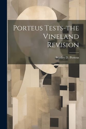 Cover image for Porteus Tests-the Vineland Revision