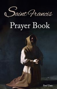 Cover image for St. Francis Prayer Book