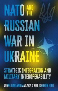 Cover image for NATO and the Russian War in Ukraine