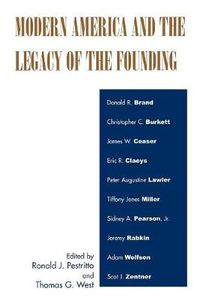 Cover image for Modern America and the Legacy of Founding