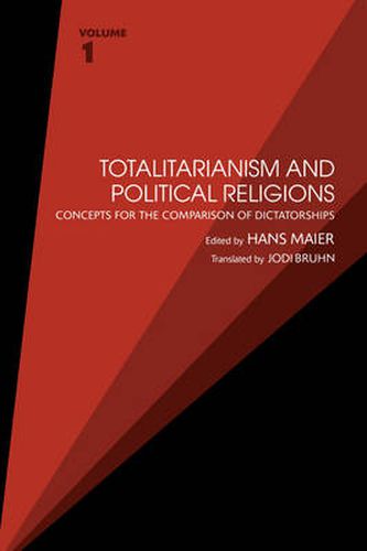 Cover image for Totalitarianism and Political Religions, Volume 1: Concepts for the Comparison of Dictatorships