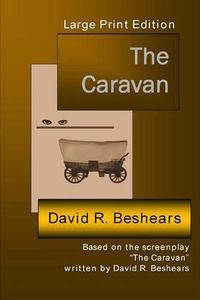 Cover image for The Caravan - LPE: Large Print Edition