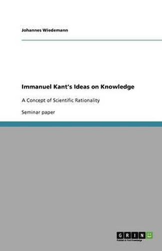 Cover image for Immanuel Kant's Ideas on Knowledge