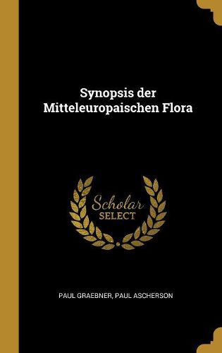 Cover image for Synopsis der Mitteleuropaischen Flora