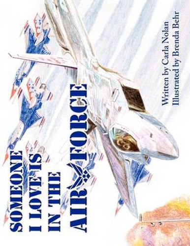 Cover image for Someone I Love is in the Air Force