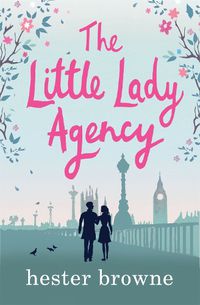 Cover image for The Little Lady Agency: the hilarious bestselling rom com from the author of The Vintage Girl