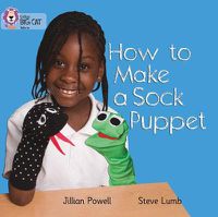 Cover image for How to Make a Sock Puppet: Band 02a/Red a