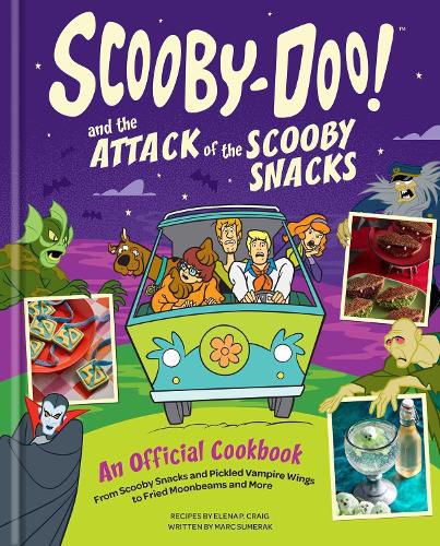 Cover image for Scooby-Doo! and the Attack of the Scooby Snacks [An Official Cookbook]