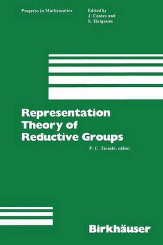 Cover image for Representation Theory of Reductive Groups: Proceedings of the University of Utah Conference 1982