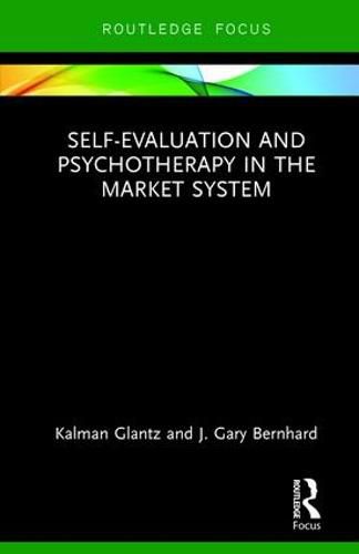 Cover image for Self-Evaluation And Psychotherapy In The Market System