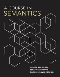 Cover image for A Course in Semantics