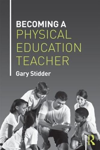 Cover image for Becoming a Physical Education Teacher