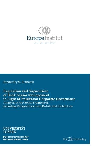 Cover image for Regulation and Supervision of Bank Senior Management in Light of Prudential Corporate Governance